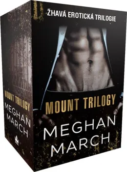 kniha Mount Trilogy: Nemilosrdný král, Vzdorující královna, Království hříchu - Meghan March (2021, pevná, box 1-3)