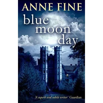 Blue Moon Day - Fine, Anne