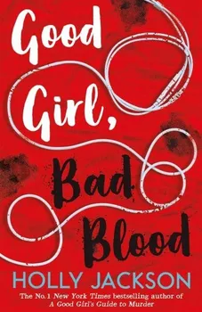 Good Girl, Bad Blood - Holly Jackson [EN] (2020, brožovaná)
