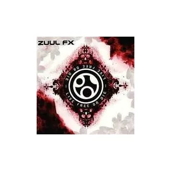 Zahraniční hudba CD Zuul FX: Live Free Or Die DIGI 2013 Digipack