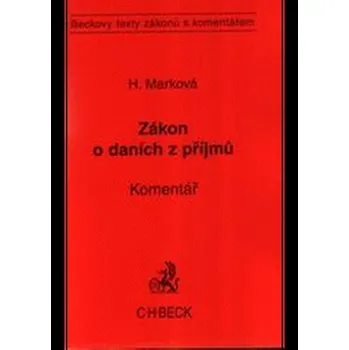 Zákon o daních z příjmů komentář - Marková Hana