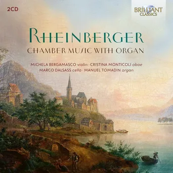 Zahraniční hudba Rheinberger: Chamber Music with Organ (2CD) (Michela Bergamasco, Cristina Monticoli, Marco Dalsass, Manuel Tomadin)