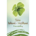 Manželky - Táňa Keleová-Vasilková [SK]…