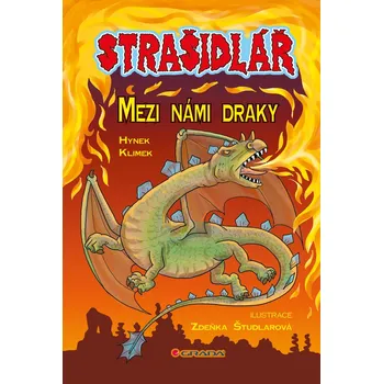 Kniha Strašidlář - Mezi námi draky - Hynek Klimek, Zdeňka Študlarová (E-Kniha)