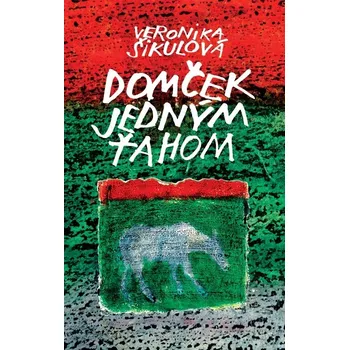 Kniha Domček jedným ťahom - Veronika Šikulová (E-Kniha)