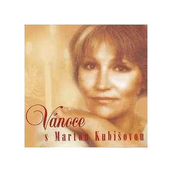 Česká hudba Marta Kubišová - Vánoce s Martou Kubišovou CD