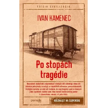 Kniha Po stopách tragédie - Ivan Kamenec (E-Kniha)