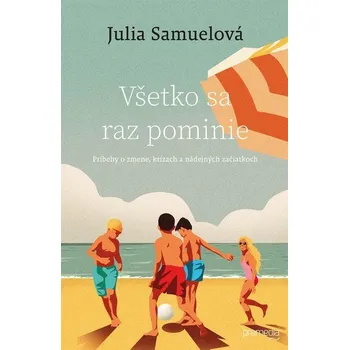Kniha Všetko sa raz pominie - Julia Samuel (E-Kniha)