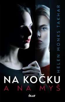 Na kočku a na myš - Helen Monks Takhar (2021, pevná)