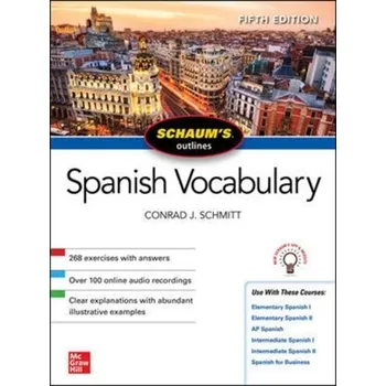 Kniha Schaum's Outline of Spanish Vocabulary, Fifth Edition - Bonaffini, Luigi; Germano, Joseph E.; Schmitt, Conrad J.