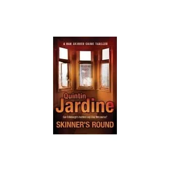 Skinner's Round (Bob Skinner series, Book 4) - Jardine, Quintin