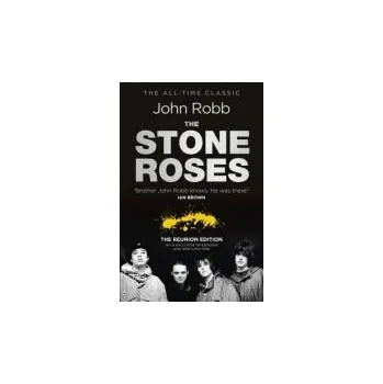Cizojazyčná kniha Stone Roses And The Resurrection of British Pop - Robb, John