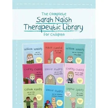 Cizojazyčná kniha Complete Sarah Naish Therapeutic Parenting Library for Children