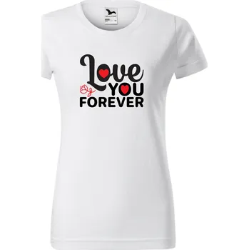 Dámské tričko Dámské tričko - Love you forever Velikost: S