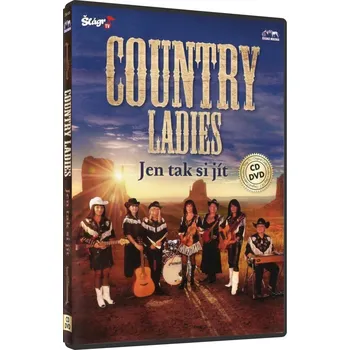 Hudba Country Ladies - Jen tak si jít (CD + DVD)