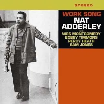 Zahraniční hudba LP Nat Adderley: Work Song 2018