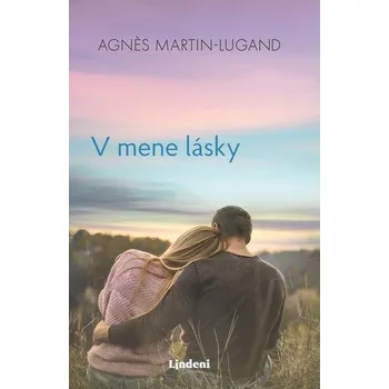 Kniha V mene lásky - Agnes Martin-Lugand (E-Kniha)