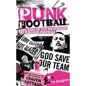 Punk Football - Keoghan, Jim