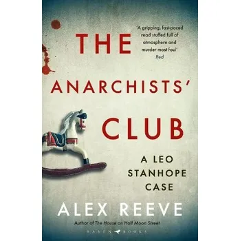 Anarchists' Club - Reeve, Alex