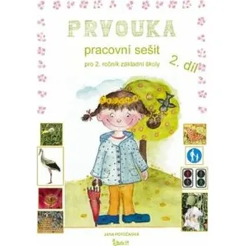 Přírodní věda Prvouka pracovní sešit 2/2.díl - Jana Potůčková