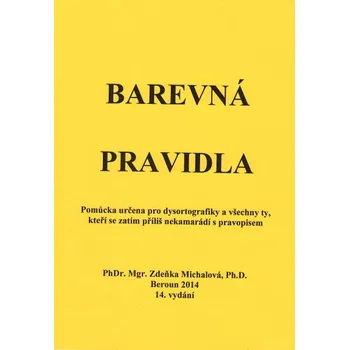 Barevná pravidla - Zdeňka Michalová