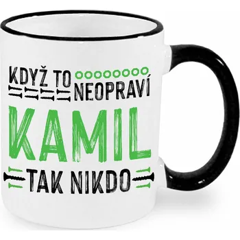 Hrnek - Když to neopraví Kamil, tak nikdo Barva: Černá