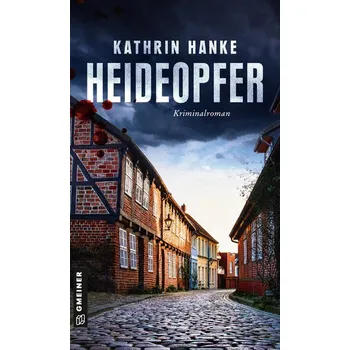 Heideopfer - Hanke, Kathrin [DE] (2021, Brožovaná, Gmeiner Verlag)