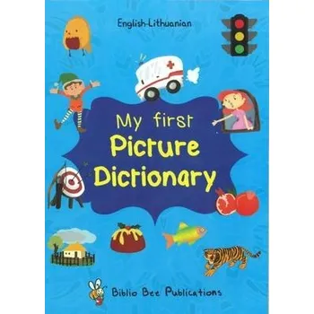 My First Picture Dictionary English-Lithuanian: Over 1000 Words - Watson, Maria