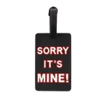 Take It Shop Sorry it's mine visačka na…