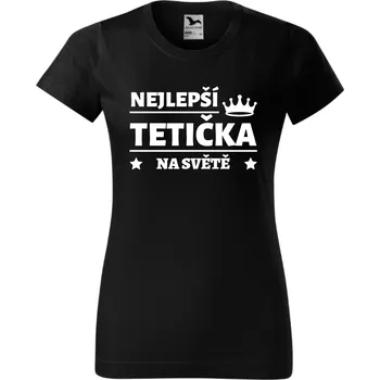 Dámské tričko - Nejlepší tetička na světě Barva: Černá, Velikost: 2XL