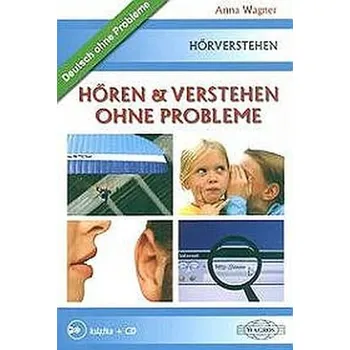 Horen & verstehen ohne probleme (+CD) - Anna Wagner
