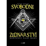 Svobodné zednářství: Neštěstí naší doby - Peter Bielik (2021, brožovaná)