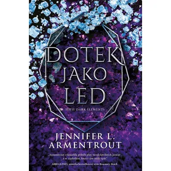 Dotek jako led - Jennifer L. Armentrout…