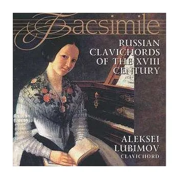 Zahraniční hudba CD Dimitry Bortnjansky: Alexei Lubimov - Russian Clavichords Of The Xviii Century 2003