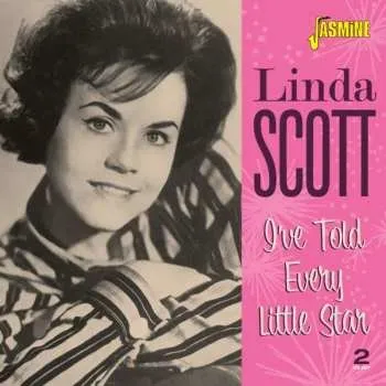 Zahraniční hudba 2CD Linda Scott: I’Ve Told Every Little Star 2020