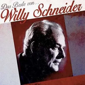 Zahraniční hudba CD Willy Schneider: Das Beste Von Willy Schneider 2015