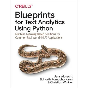 Technika Blueprints for Text Analytics Using Python - Albrecht, Jens