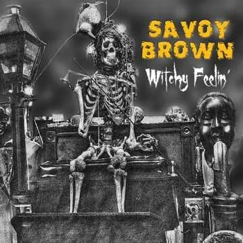 Zahraniční hudba CD Savoy Brown: Witchy Feelin' 2023