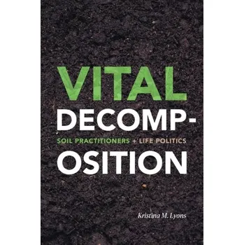 Vital Decomposition - Lyons, Kristina M.