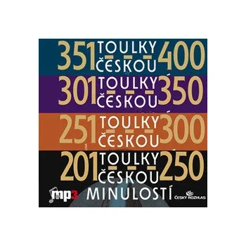 Toulky českou minulostí 201-400 - Josef Veselý - audiokniha