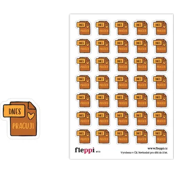 Fleppi Samolepky Dnes pracuji - IL Materiál samolepky: matná