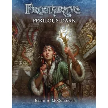 Frostgrave: Perilous Dark - McCullough, Joseph