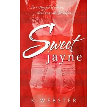 Učebnice Sweet Jayne – K Webster,Vanessa Bridges (EN)