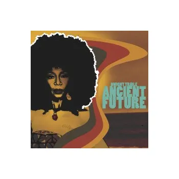 Zahraniční hudba Ancient Future - Trible Dwight [CD]