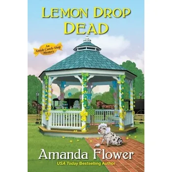 Lemon Drop Dead - Flower, Amanda