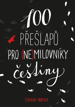 100 přešlapů pro (ne)milovníky češtiny - Červená propiska (2021, brožovaná)
