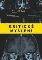 Kritické myšlení - Jiří Šedý (2021, pevná)