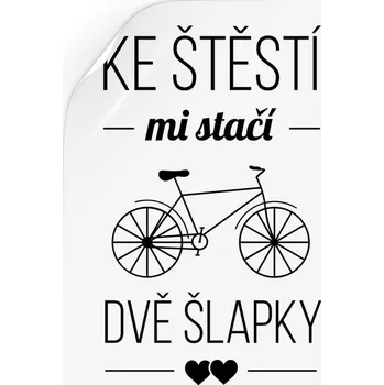 Samolepící dekorace Samolepka Ke štěstí mi stačí dvě šlapky