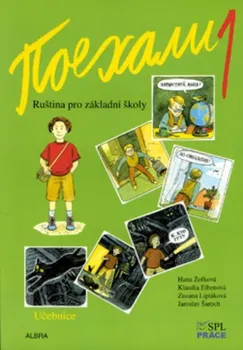 Ruský jazyk Pojechali 1: Ruština pro základní školy: Učebnice - Hana Žofková a kol. (2009, brožovaná)