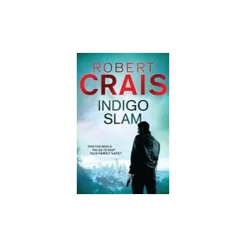 Indigo Slam - Crais, Robert
